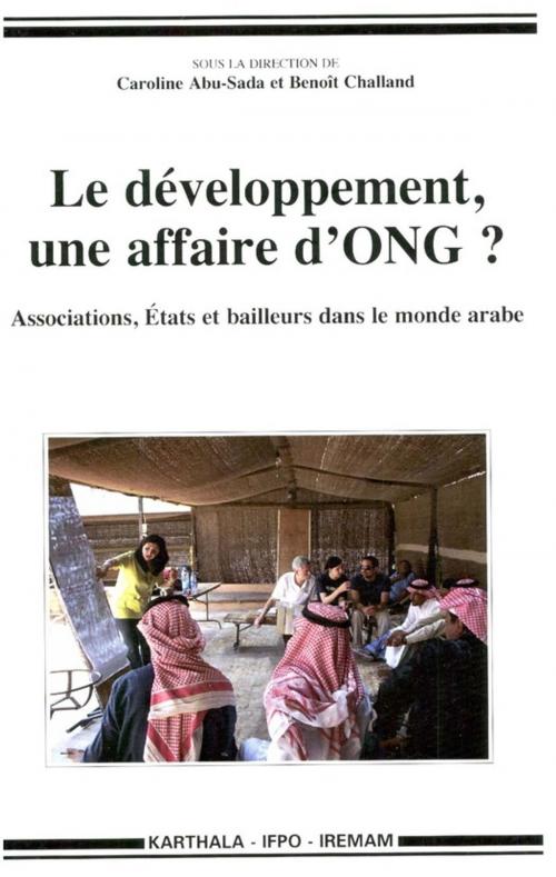 Cover of the book Le développement, une affaire d'ONG? by Collectif, Institut de recherches et d’études sur les mondes arabes et musulmans