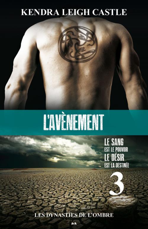 Cover of the book L’avènement by Kendra Leigh Castle, Éditions AdA
