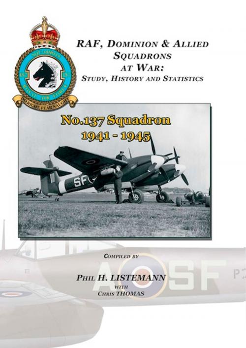 Cover of the book No. 137 Squadron 1941-1945 by Phil H. Listemann, Philedition