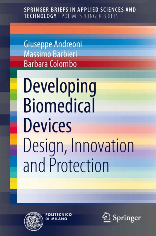 Cover of the book Developing Biomedical Devices by Giuseppe Andreoni, Massimo Barbieri, Barbara Colombo, Springer International Publishing