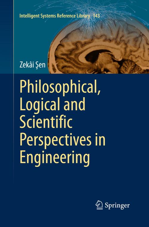 Cover of the book Philosophical, Logical and Scientific Perspectives in Engineering by Zekâi Şen, Springer International Publishing