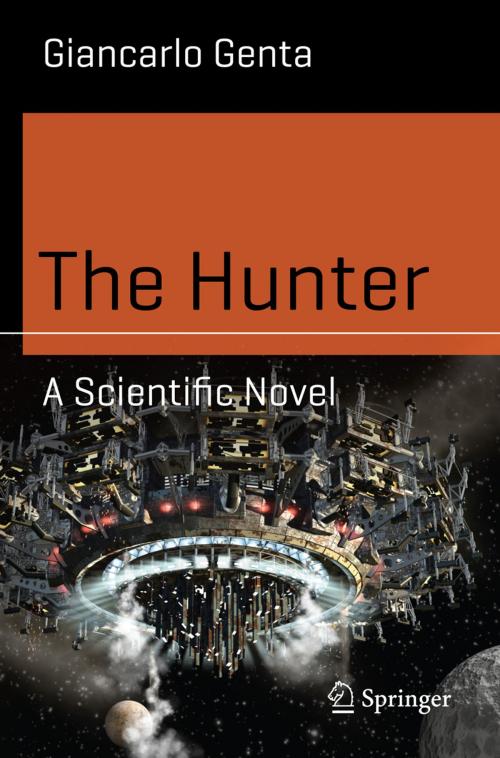 Cover of the book The Hunter by Giancarlo Genta, Springer International Publishing