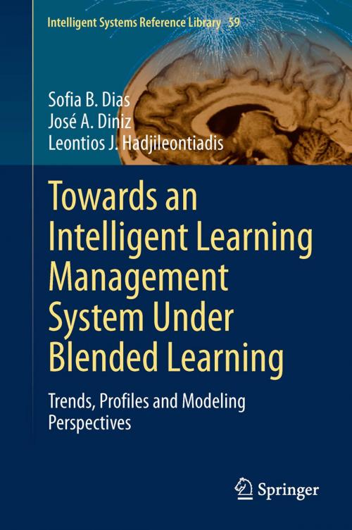 Cover of the book Towards an Intelligent Learning Management System Under Blended Learning by Sofia B. Dias, José A. Diniz, Leontios J. Hadjileontiadis, Springer International Publishing