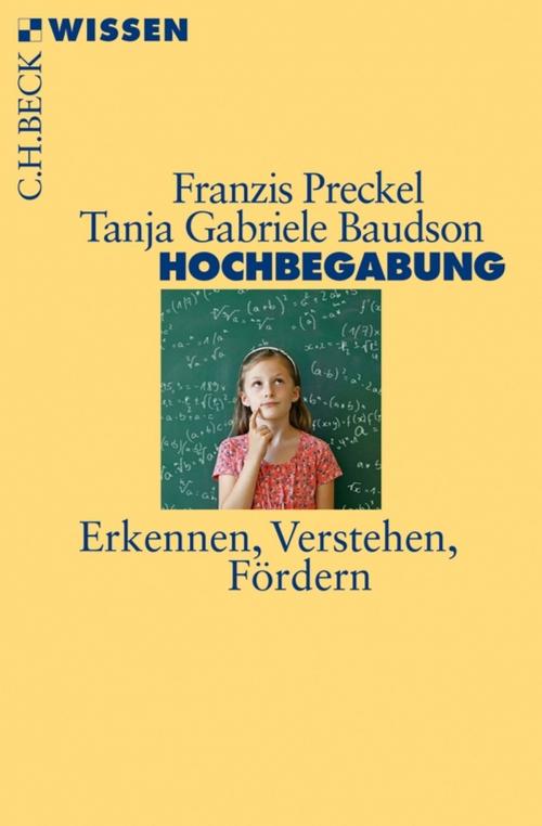 Cover of the book Hochbegabung by Franzis Preckel, Tanja Gabriele Baudson, C.H.Beck