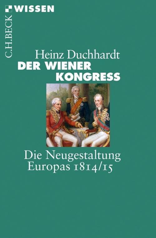 Cover of the book Der Wiener Kongress by Heinz Duchhardt, C.H.Beck