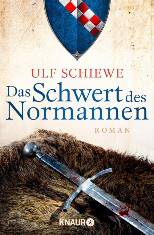 Cover of the book Das Schwert des Normannen by Ulf Schiewe, Knaur eBook