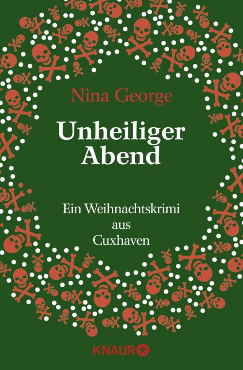 Cover of the book Unheiliger Abend by Nina George, Knaur eBook