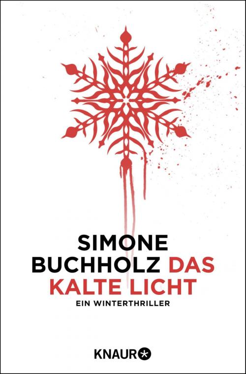 Cover of the book Das kalte Licht by Simone Buchholz, Knaur eBook