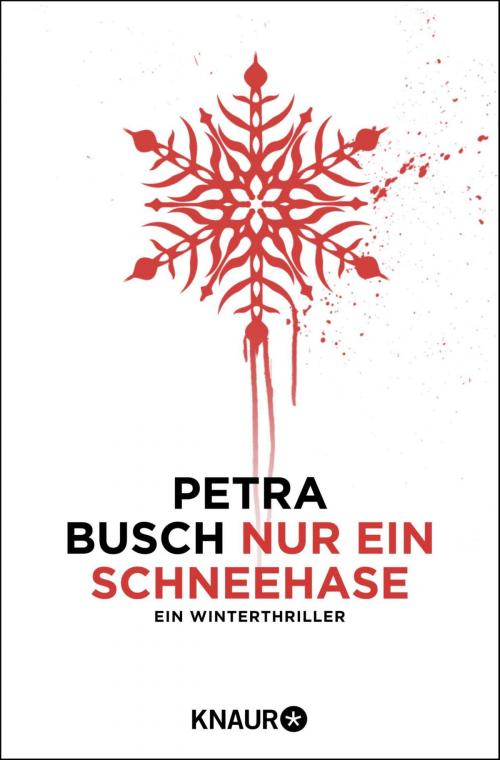 Cover of the book Nur ein Schneehase by Petra Busch, Knaur eBook