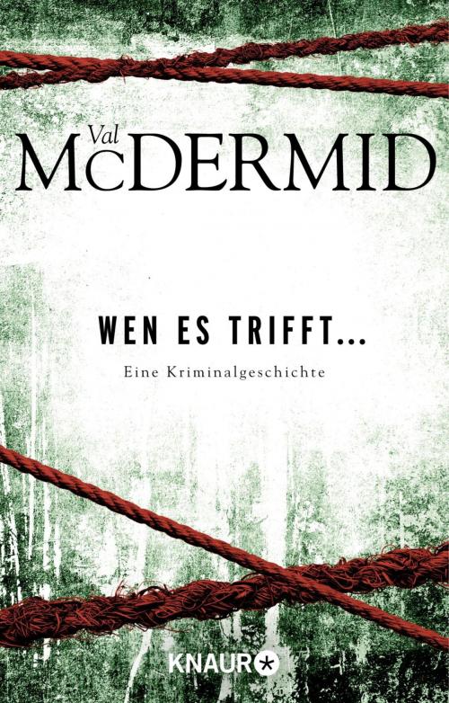 Cover of the book Wen es trifft... by Val McDermid, Knaur eBook