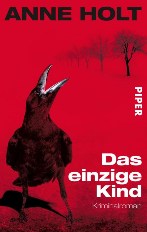 Cover of the book Das einzige Kind by Anne Holt, Piper ebooks