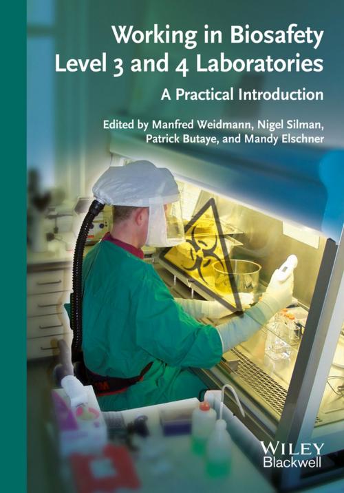Cover of the book Working in Biosafety Level 3 and 4 Laboratories by , Wiley