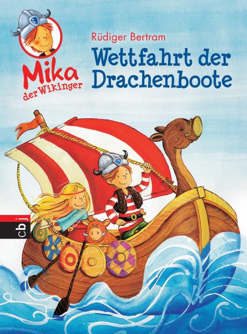 Cover of the book Mika der Wikinger - Wettfahrt der Drachenboote by Rüdiger Bertram, cbj