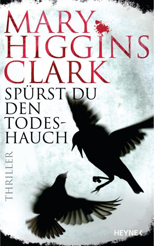 Cover of the book Spürst du den Todeshauch by Mary Higgins Clark, Heyne Verlag