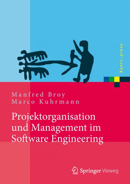 Cover of the book Projektorganisation und Management im Software Engineering by Manfred Broy, Marco Kuhrmann, Springer Berlin Heidelberg