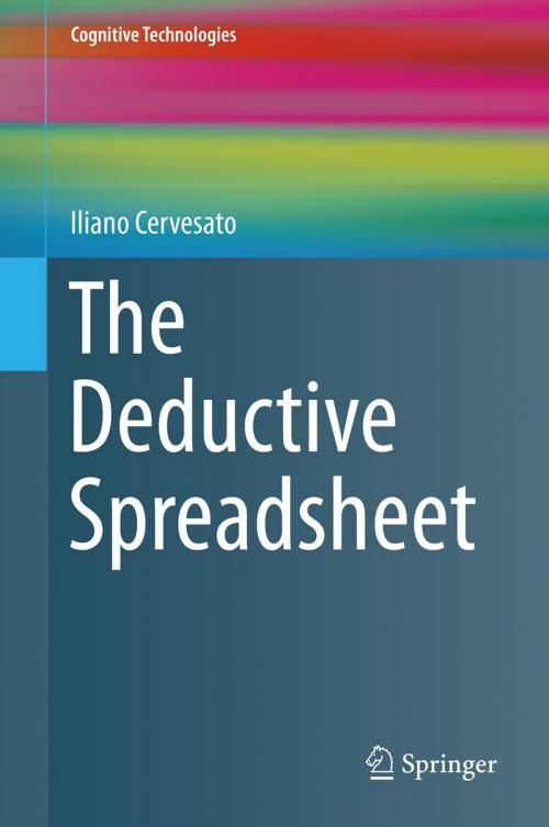 Cover of the book The Deductive Spreadsheet by Iliano Cervesato, Springer Berlin Heidelberg