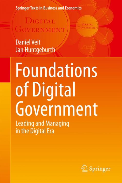 Cover of the book Foundations of Digital Government by Daniel Veit, Jan Huntgeburth, Springer Berlin Heidelberg