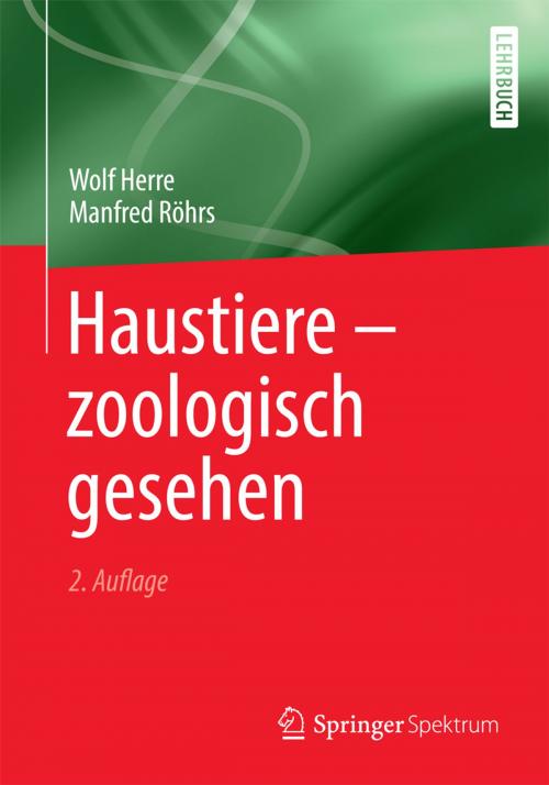 Cover of the book Haustiere - zoologisch gesehen by Wolf Herre, Manfred Röhrs, Springer Berlin Heidelberg