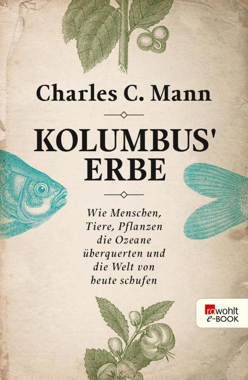 Cover of the book Kolumbus' Erbe by Charles C. Mann, Rowohlt E-Book