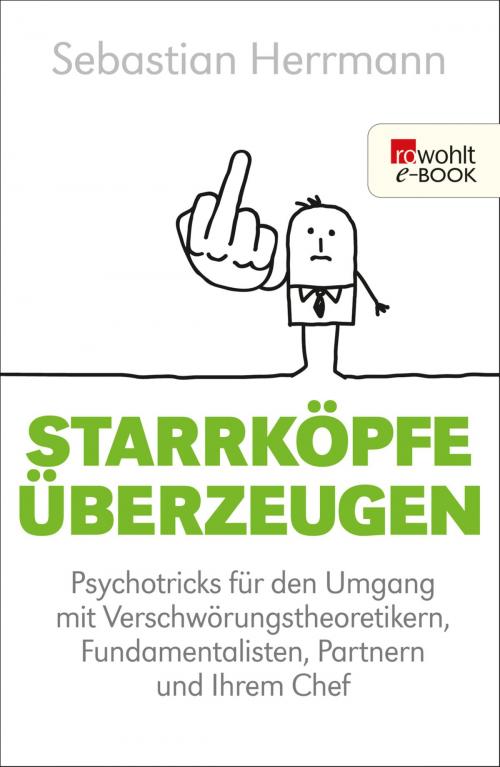 Cover of the book Starrköpfe überzeugen by Sebastian Herrmann, Rowohlt E-Book