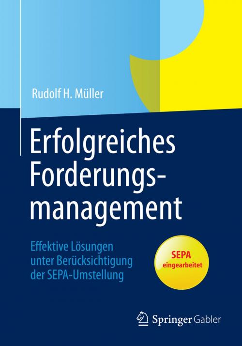 Cover of the book Erfolgreiches Forderungsmanagement by Rudolf H. Müller, Springer Fachmedien Wiesbaden