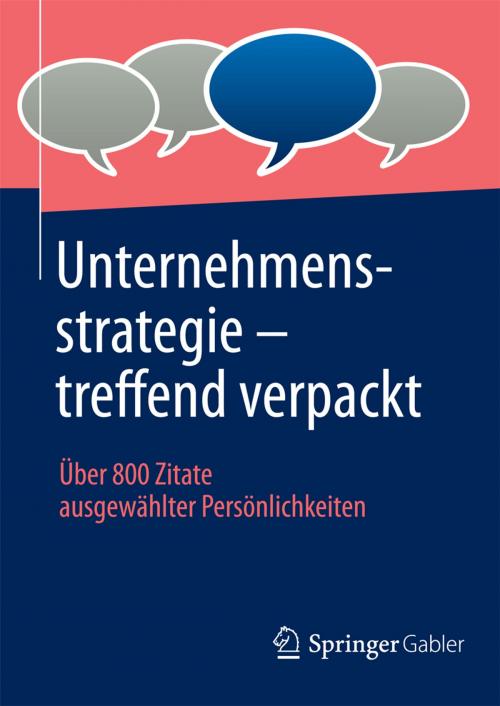Cover of the book Unternehmensstrategie - treffend verpackt by , Springer Fachmedien Wiesbaden