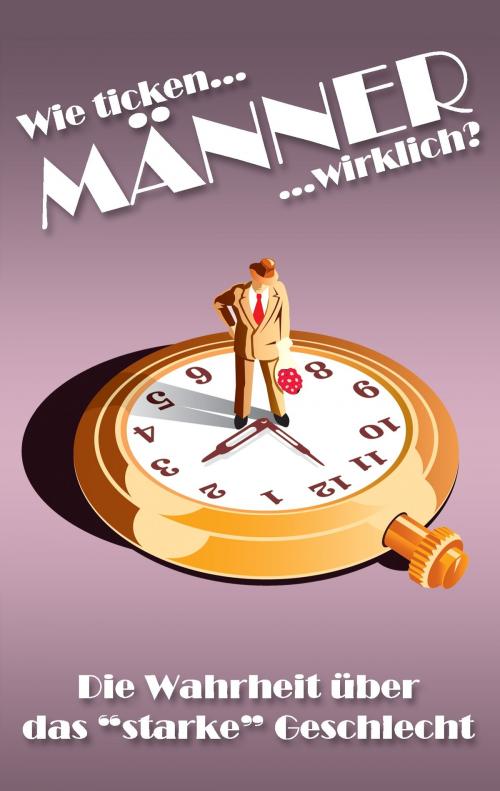 Cover of the book Wie ticken Männer wirklich? by Christian Hoeserle, Books on Demand
