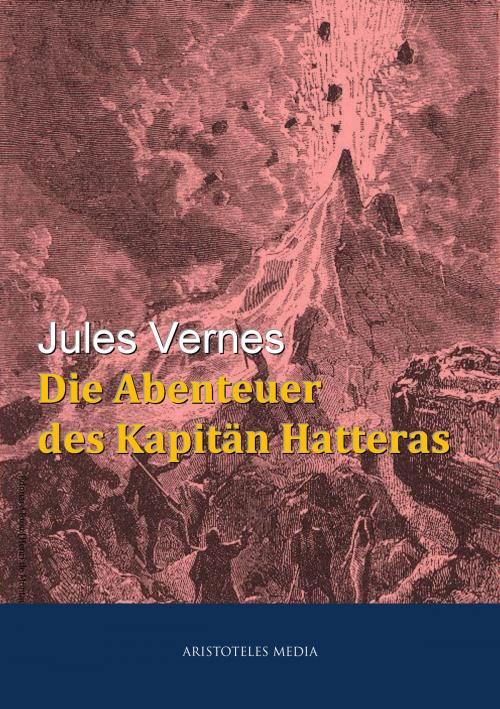 Cover of the book Abenteuer des Kapitän Hatteras by Jules Verne, aristoteles