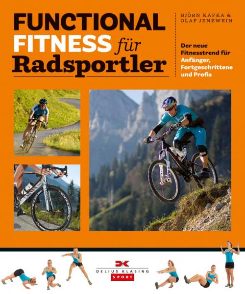 Cover of the book Functional Fitness für Radsportler by Björn Kafka, Olaf Jenewein, Delius Klasing