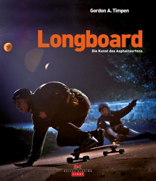 Cover of the book Longboard by Gordon A. Timpen, Delius Klasing