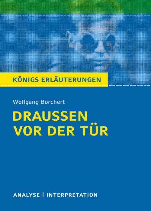 Cover of the book Draußen vor der Tür von Wolfgang Borchert. by Wolfgang Borchert, Rüdiger Bernhardt, Bange, C