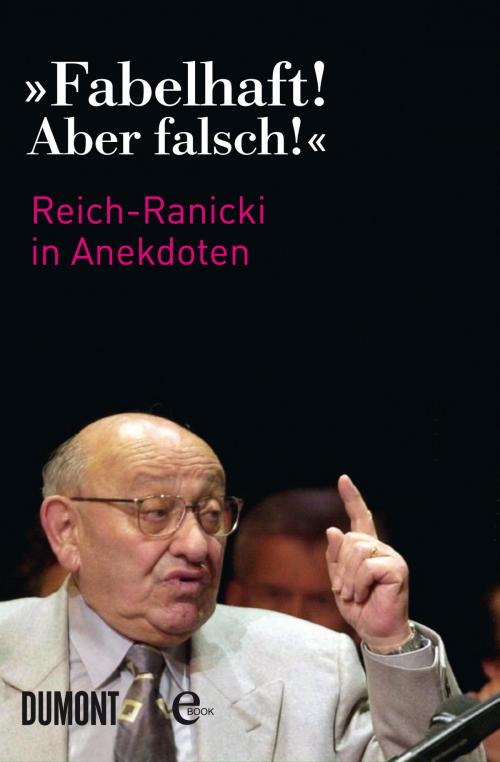 Cover of the book »Fabelhaft! Aber falsch!« by Franz Josef Görtz, DUMONT Buchverlag