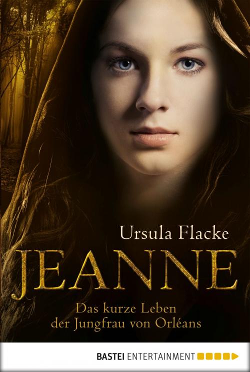 Cover of the book Jeanne by Ursula Flacke, Bastei Entertainment