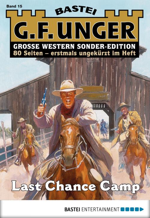 Cover of the book G. F. Unger Sonder-Edition 15 - Western by G. F. Unger, Bastei Entertainment