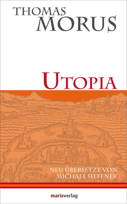 Cover of the book Utopia by Thomas Morus, marixverlag