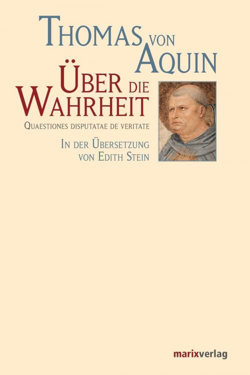 Cover of the book Über die Wahrheit by Thomas von Aquin, marixverlag