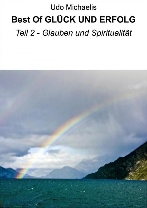 Cover of the book Best Of GLÜCK UND ERFOLG by Udo Michaelis, neobooks