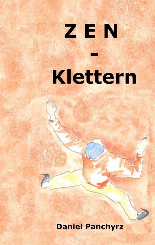 Cover of the book Zen-Klettern by Daniel Panchyrz, Books on Demand