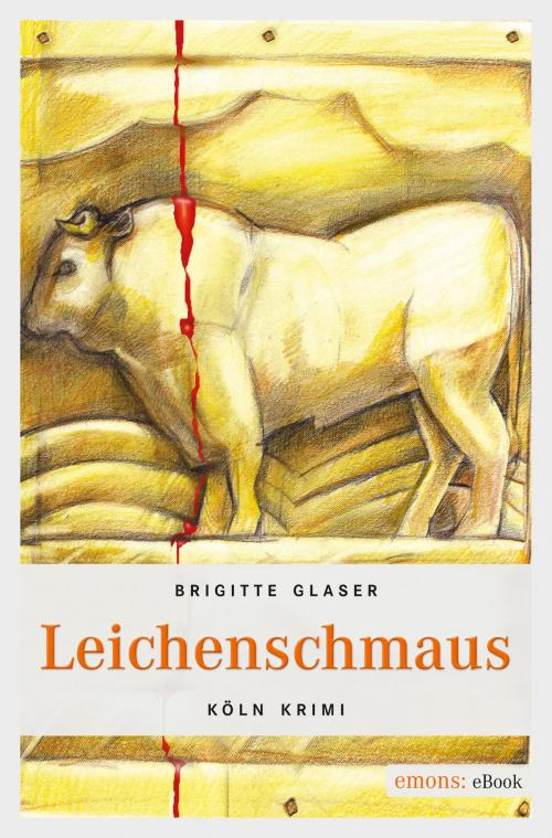 Cover of the book Leichenschmaus by Brigitte Glaser, Emons Verlag