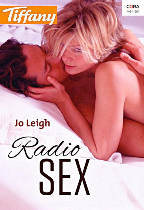 Cover of the book Radio S.E.X. by Jo Leigh, CORA Verlag