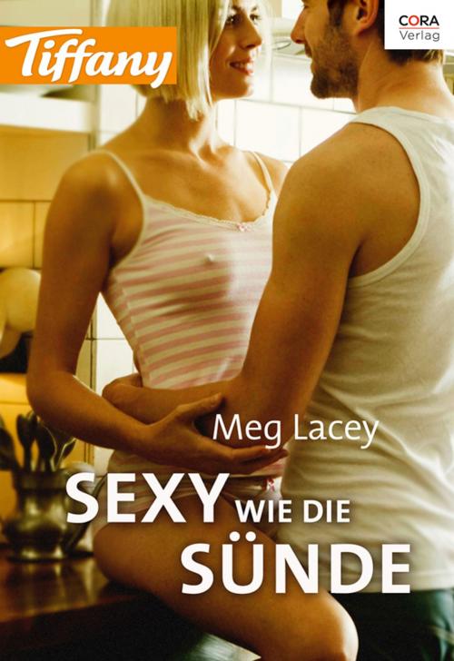 Cover of the book Sexy wie die Sünde by Meg Lacey, CORA Verlag