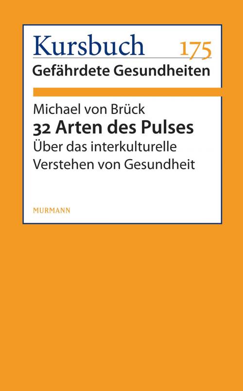 Cover of the book 32 Arten des Pulses by Michael von Brück, Murmann Publishers GmbH