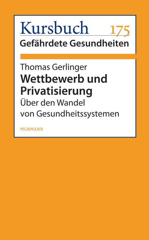 Cover of the book Wettbewerb und Privatisierung by Thomas Gerlinger, Murmann Publishers GmbH