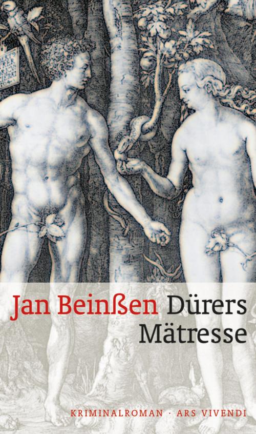 Cover of the book Dürers Mätresse (eBook) by Jan Beinßen, ars vivendi Verlag
