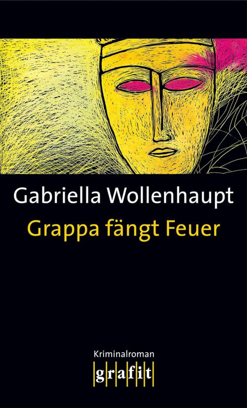 Cover of the book Grappa fängt Feuer by Gabriella Wollenhaupt, Grafit Verlag