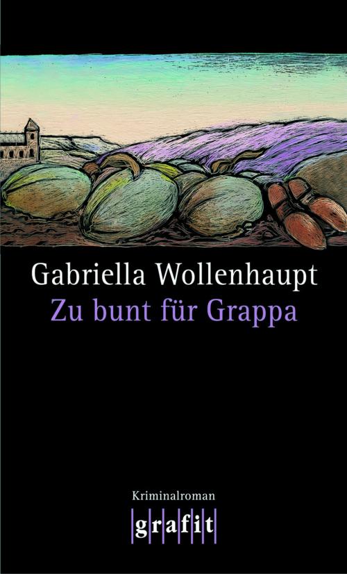 Cover of the book Zu bunt für Grappa by Gabriella Wollenhaupt, Grafit Verlag