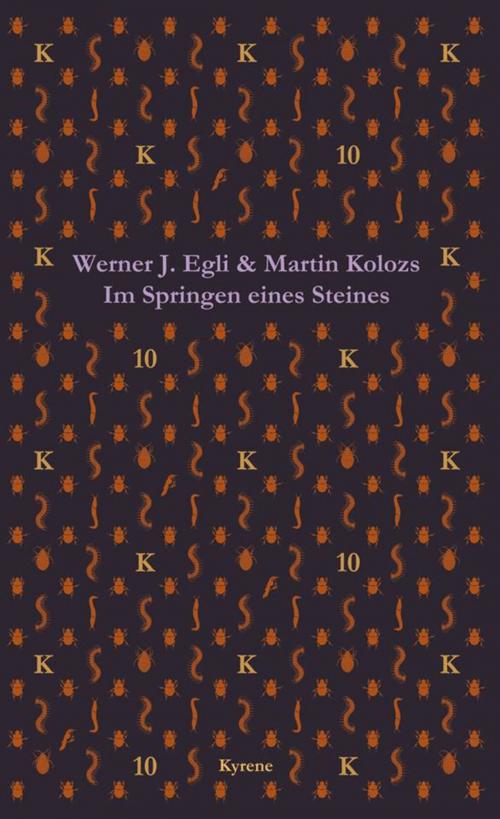 Cover of the book Im Springen eines Steines by Werner J. Egli, Martin Kolozs, Kyrene.Literaturverlag