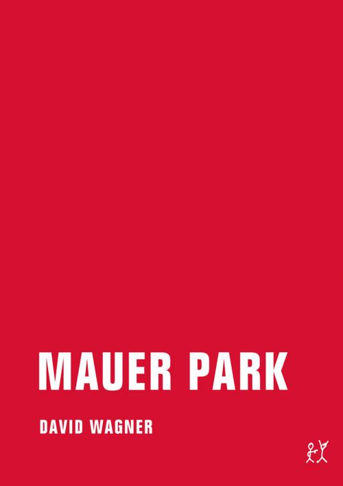 Cover of the book Mauer Park by David Wagner, Verbrecher Verlag