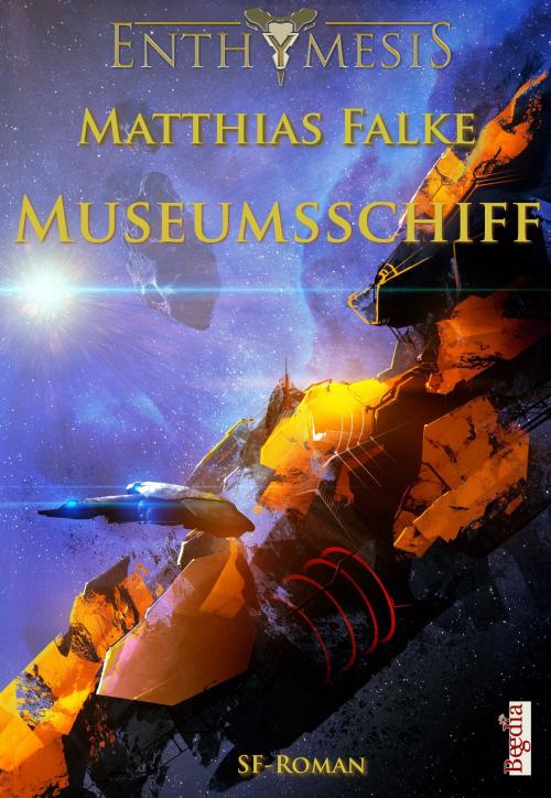 Cover of the book Museumsschiff by Matthias Falke, Alexander Preuss, Begedia Verlag