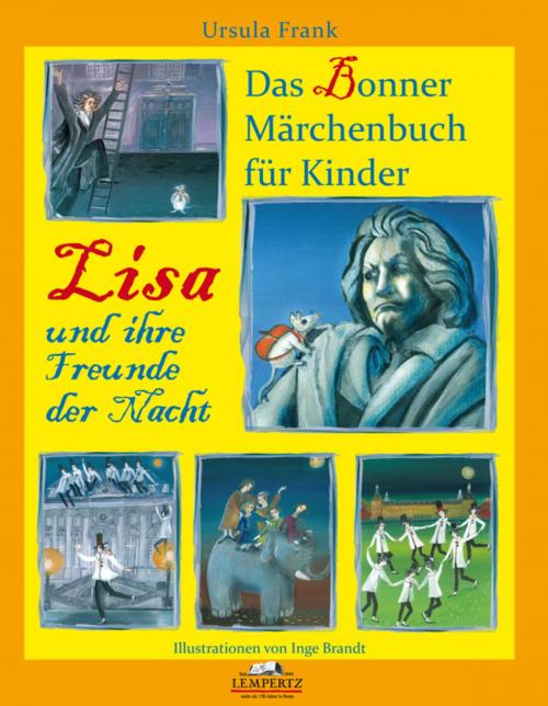 Cover of the book Lisa und ihre Freunde der Nacht by Ursula Frank, Edition Lempertz